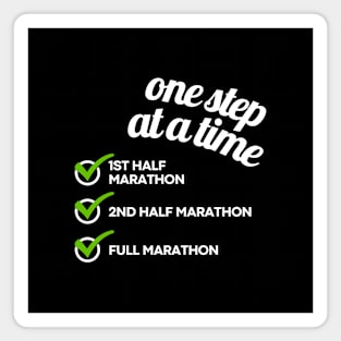 One Step at a Time - Marathon Checklist - Marathon Runner Magnet